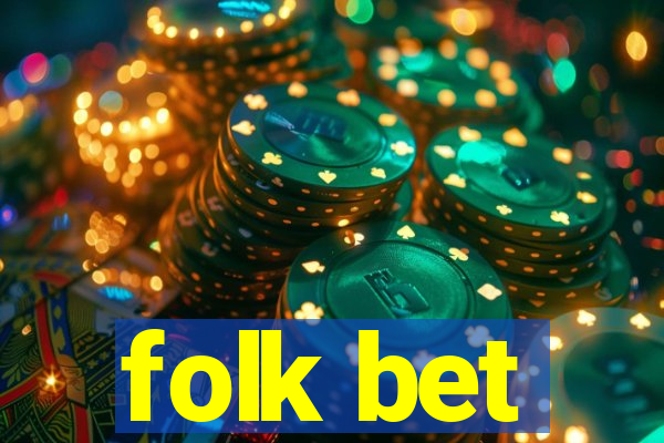 folk bet